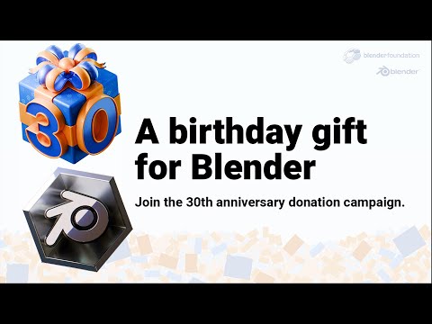 Blender’s 30th birthday gift