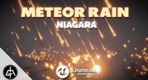 Unreal Engine – Meteor Rain VFX – Niagara Tutorial
