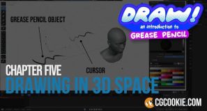 Drawing with Blender Grease Pencil in 3D – DRAW Chapter Five