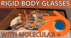 Rigid Body Glasses With Molecular Plus & force Fields   Blender