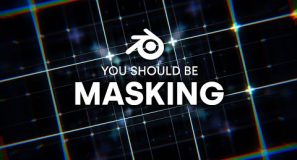 The Power Of Masking in Blender