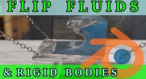 Flip Fluids & Rigid Bodies – Blender