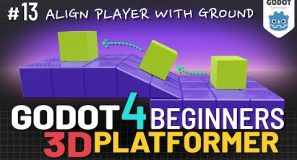 Godot 4 3D Platformer Lesson #13: Align Player with Ground!