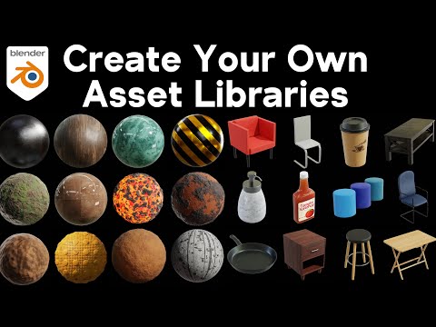 Create Your Own Asset Libraries in Blender! (Tutorial)