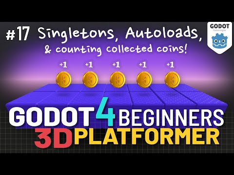 Godot 4 3D Platformer Lesson #17: Counting Coins to Win! + Singletons