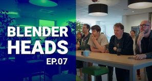 BLENDERHEADS – Ep.07