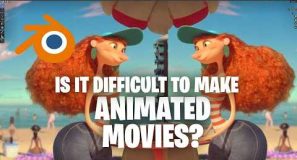 Is It Difficult to Make Animated Movies