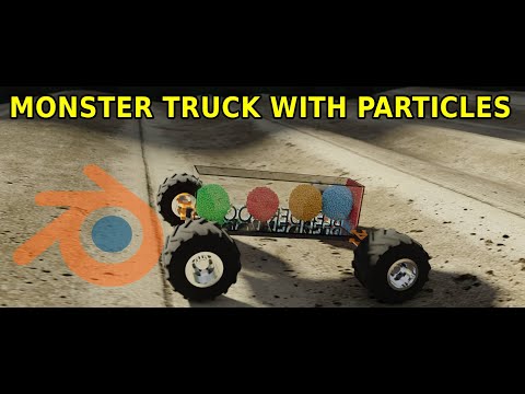 Monster Truck With Particles Blender Physics