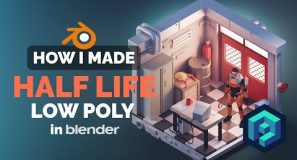 Half Life Diorama in Blender – 3D Modeling Process | Polygon Runway