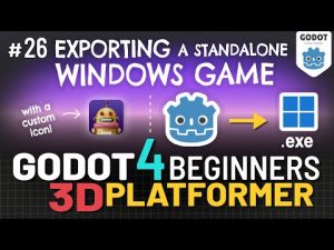 Godot 4 3D Platformer Lesson #26: Exporting to a Windows App (.exe ...