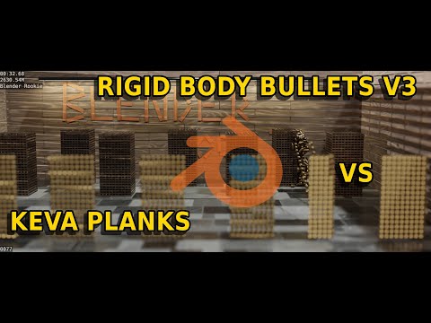Bullets vs Keva Planks Version 3 Blender