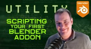 Scripting Your First Blender Addon | UTILITY | Course Trailer