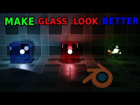 Make Glass Look Better – Blender