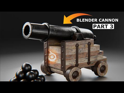 Blender: Make a Naval Cannon | Part 3