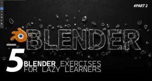 5 blender exercises for lazy learners