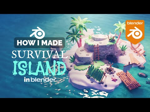 Survival Island in Blender – 3D Modeling Process | Polygon Runway