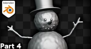 Part 4 – Blender for Complete Beginners Tutorial Series (Modeling Parts of the Snowman)
