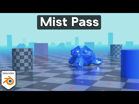 Add Fog and Mist Using Blender’s Mist Pass (Tutorial)