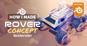Sci-fi Rover Concept in Blender – 3D Modeling Process | Polygon Runway