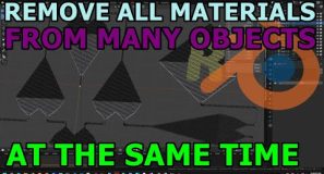 How To Remove All Materials From Multiple Objects In Blender At The Same Time