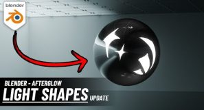 NEW: Afterglow 2.1 for Blender! (Light Shapes Update)