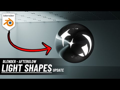 NEW: Afterglow 2.1 for Blender! (Light Shapes Update)