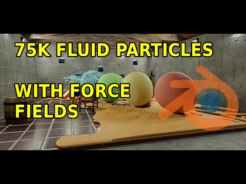 75K Fluid Particles With Force Fields Blender