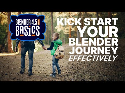 The best course to start learning 3D | BLENDER BASICS 4.5