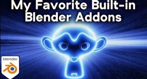 My Top 10 Favorite Built-In Blender Addons