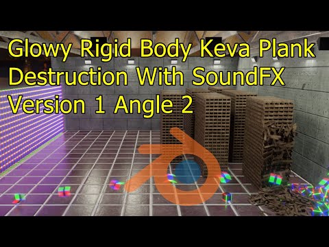Glowy Rigid Body Keva Plank Destruction With SoundFX Version 1 Angle 2