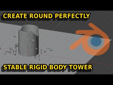 How to Make Round Perfectly Stable Rigid Body Tower in Blender