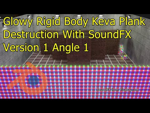 Glowy Rigid Body Keva Plank Destruction With SoundFX Version 1 Angle 1
