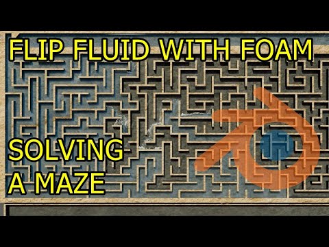 Flip Fluid With Foam Solving A Maze