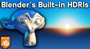 How to Use Blender’s Built In Sky HDRI Environments