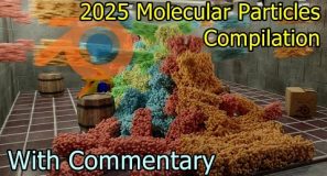 2025 Molecular Particles Blender Compilation With Commentary