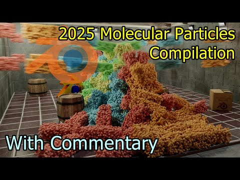 2025 Molecular Particles Blender Compilation With Commentary