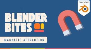 Turn Any Object Into a Magnet in Blender