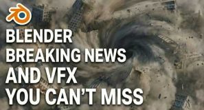Blender breaking news and vfx you cant miss