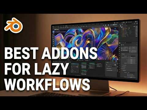The best blender addons for lazy workflows