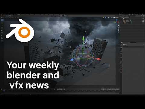Your weekly blender and vfx news