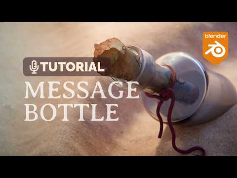 Blender 5.2 Message in a Bottle Tutorial