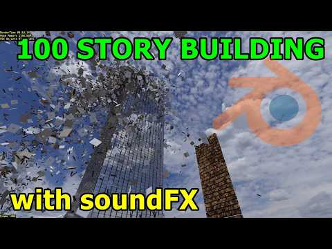 100 Story Building Destruction With SoundFX Blender