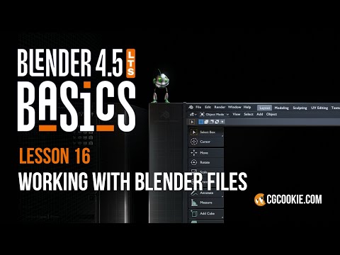 Working with Blender Files – BLENDER 4.5 BASICS (part 16)