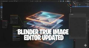Blender True image editor update